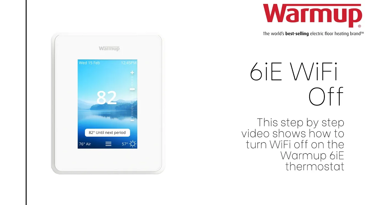 How to turn WiFi off on the 6iE Smart Thermostat